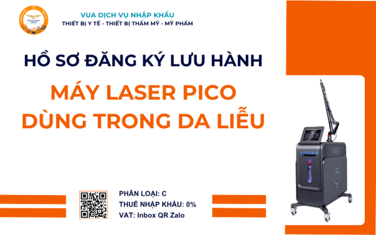 HỒ SƠ ĐĂNG KÝ LƯU HÀNH MÁY LASER PICO DÙNG TRONG DA LIỄU