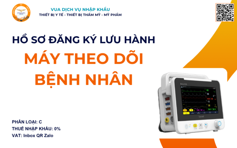 HỒ SƠ ĐĂNG KÝ LƯU HÀNH MÁY THEO DÕI BỆNH NHÂN