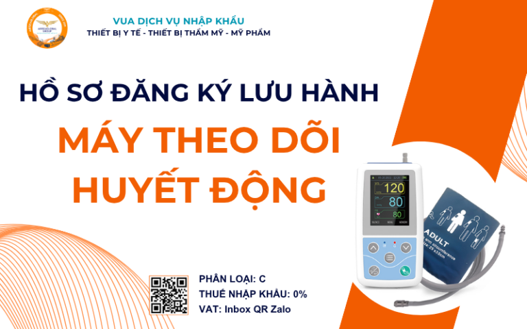 HỒ SƠ ĐĂNG KÝ LƯU HÀNH MÁY THEO DÕI HUYẾT ĐỘNG