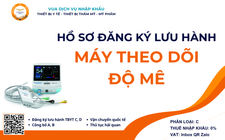 HỒ SƠ ĐĂNG KÝ LƯU HÀNH MÁY THEO DÕI ĐỘ MÊ