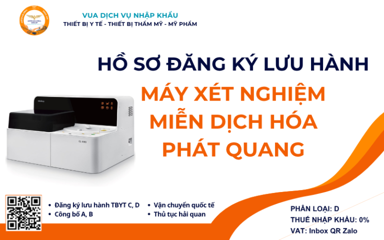 HỒ SƠ ĐĂNG KÝ LƯU HÀNH MÁY XÉT NGHIỆM MIỄN DỊCH HÓA PHÁT QUANG TỰ ĐỘNG