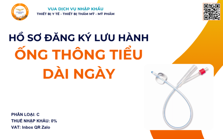 HỒ SƠ ĐĂNG KÝ LƯU HÀNH ỐNG THÔNG TIỂU DÀI NGÀY