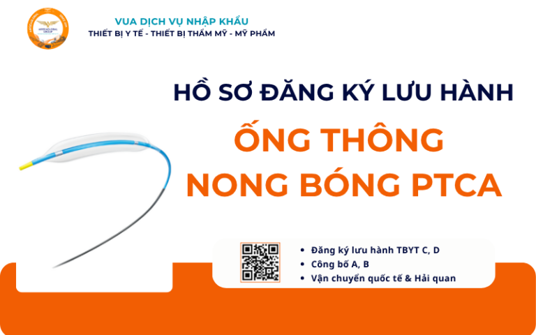 HỒ SƠ ĐĂNG KÝ LƯU HÀNH ỐNG THÔNG NONG BÓNG PTCA