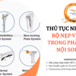 thu tuc nhap khau bo nep vit dung trong phau thuat noi soi khop