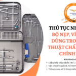 thu tuc nhap khau bo nep vit xuong dung trong phau thuat chan thuong chinh hinh,