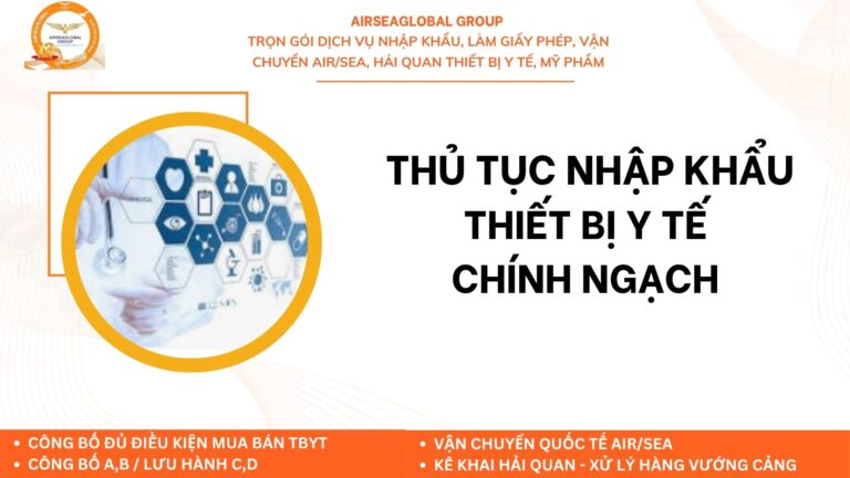 thủ tục nhập khẩu TBYT chính ngạch