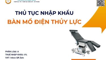 THỦ TỤC NHẬP KHẨU BÀN MỔ ĐIỆN THỦY LỰC