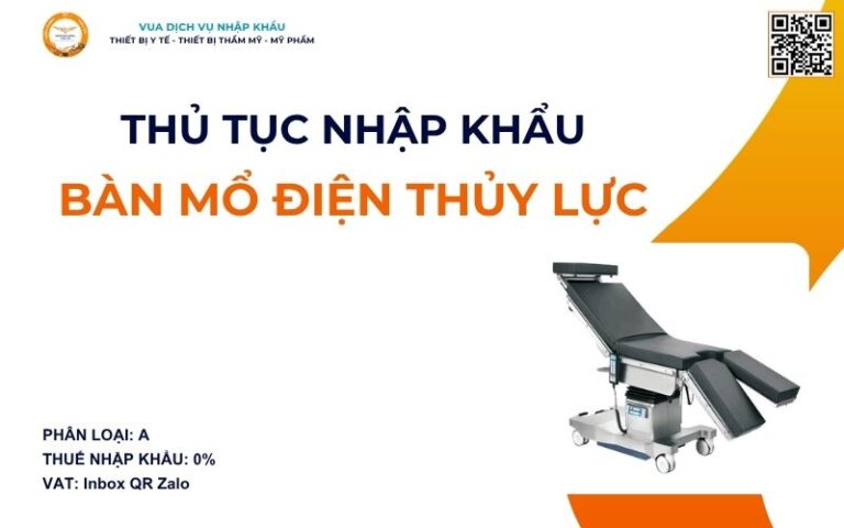THỦ TỤC NHẬP KHẨU BÀN MỔ ĐIỆN THỦY LỰC