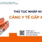 THỦ TỤC NHẬP KHẨU CÁNG Y TẾ GẤP KHÚC
