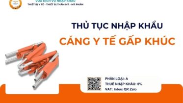 THỦ TỤC NHẬP KHẨU CÁNG Y TẾ GẤP KHÚC