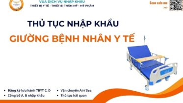 THỦ TỤC NHẬP KHẨU GIƯỜNG BỆNH NHÂN Y TẾ