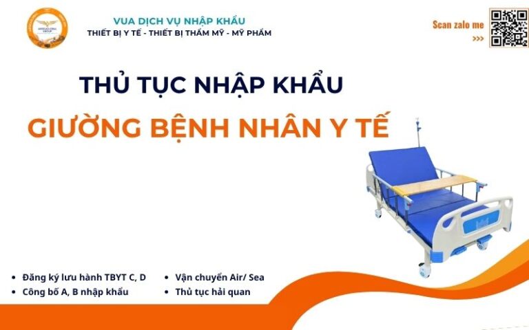 THỦ TỤC NHẬP KHẨU GIƯỜNG BỆNH NHÂN Y TẾ