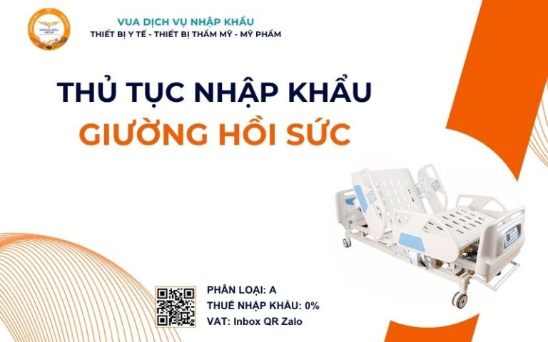 THỦ TỤC NHẬP KHẨU GIƯỜNG HỒI SỨC
