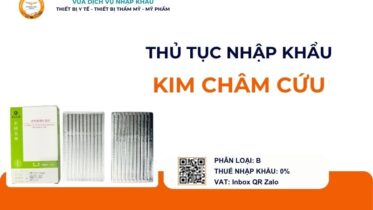 THỦ TỤC NHẬP KHẨU KIM CHÂM CỨU DÙNG MỘT LẦN