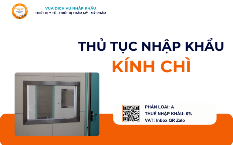 THỦ TỤC NHẬP KHẨU KÍNH CHÌ