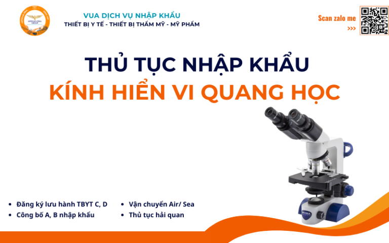 THỦ TỤC NHẬP KHẨU KÍNH HIỂN VI QUANG HỌC