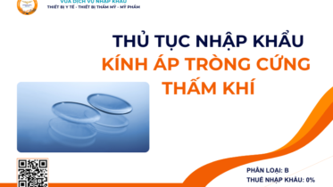 THỦ TỤC NHẬP KHẨU KÍNH ÁP TRÒNG CỨNG THẤM KHÍ