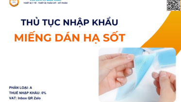 THỦ TỤC NHẬP KHẨU MIẾNG DÁN HẠ SỐT