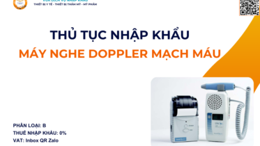 THỦ TỤC NHẬP KHẨU MÁY NGHE DOPPLER MẠCH MÁU