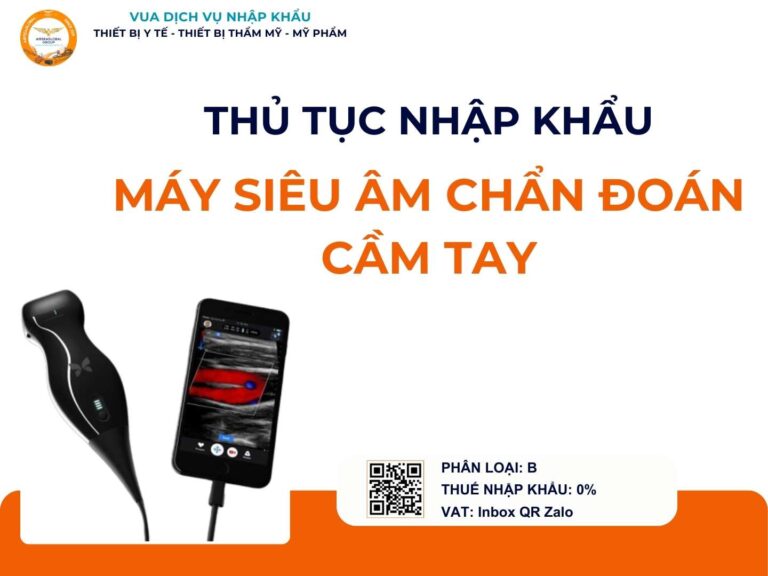 THỦ TỤC NHẬP KHẨU MÁY SIÊU ÂM CHẨN ĐOÁN CẦM TAY