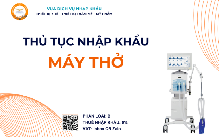 THỦ TỤC NHẬP KHẨU MÁY THỞ