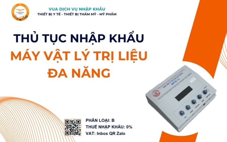 THỦ TỤC NHẬP KHẨU MÁY VẬT LÝ TRỊ LIỆU ĐA NĂNG
