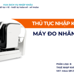 THỦ TỤC NHẬP KHẨU MÁY ĐO NHÃN ÁP