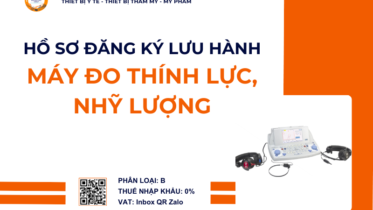 THỦ TỤC NHẬP KHẨU MÁY ĐO THÍNH LỰC, NHỸ LƯỢNG