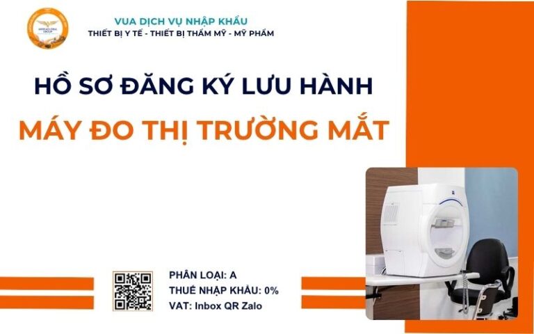 THỦ TỤC NHẬP KHẨU MÁY ĐO THỊ TRƯỜNG MẮT