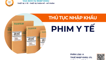 THỦ TỤC NHẬP KHẨU PHIM Y TẾ