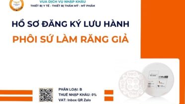 THỦ TỤC NHẬP KHẨU PHÔI SỨ LÀM RĂNG GIẢ