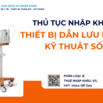 THỦ TỤC NHẬP KHẨU THIẾT BỊ DẪN LƯU NGỰC KỸ THUẬT SỐ