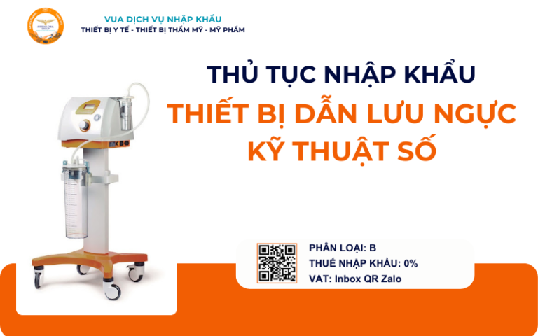 THỦ TỤC NHẬP KHẨU THIẾT BỊ DẪN LƯU NGỰC KỸ THUẬT SỐ