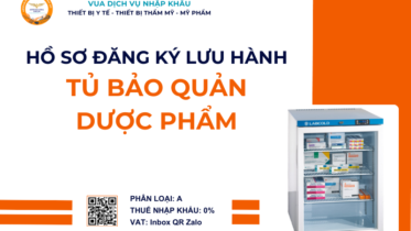 THỦ TỤC NHẬP KHẨU TỦ BẢO QUẢN DƯỢC PHẨM