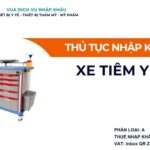 THỦ TỤC NHẬP KHẨU XE TIÊM Y TẾ