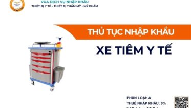 THỦ TỤC NHẬP KHẨU XE TIÊM Y TẾ