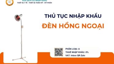 THỦ TỤC NHẬP KHẨU ĐÈN HỒNG NGOẠI