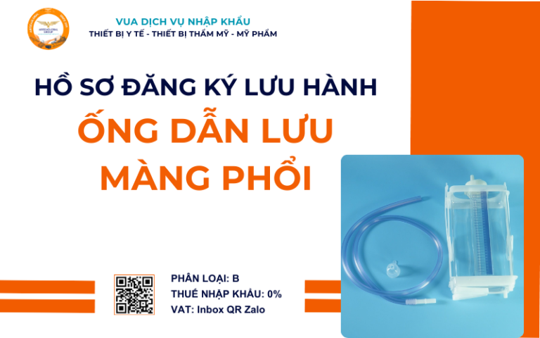 THỦ TỤC NHẬP KHẨU ỐNG DẪN LƯU MÀNG PHỔI