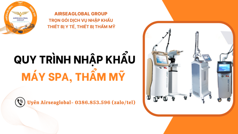 Thủ tục nhập khẩu máy spa
