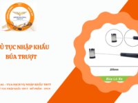 THỦ TỤC NHẬP KHẨU BÚA TRƯỢT