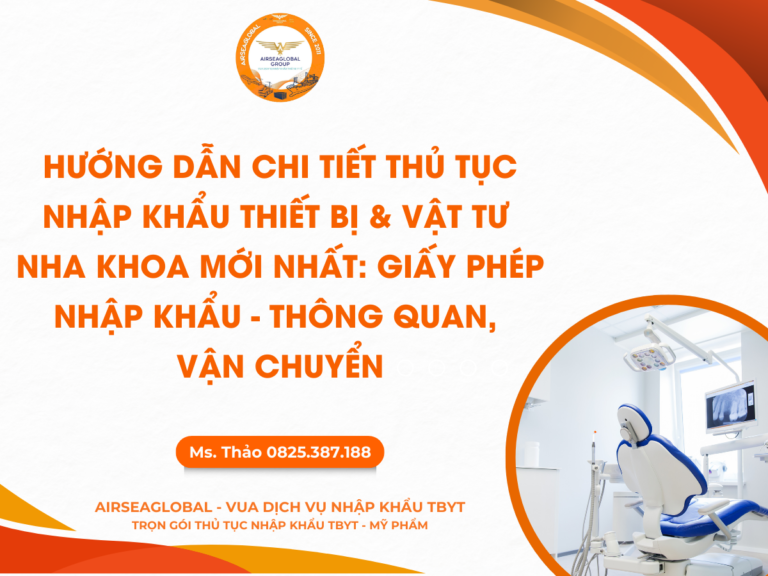 Thủ tục nhập khẩu thiết bị nha khoa
