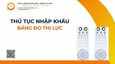 THỦ TỤC NHẬP KHẨU BẢNG ĐO THỊ LỰC MỚI NHẤT 2026