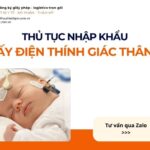 THỦ TỤC NHẬP KHẨU BỘ CẤY ĐIỆN THÍNH GIÁC THÂN NÃO MỚI NHẤT 2026