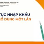 THỦ TỤC NHẬP KHẨU DAO MỔ DÙNG MỘT LẦN MỚI NHẤT 2026