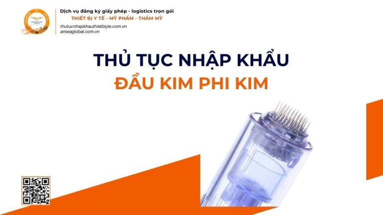 THỦ TỤC NHẬP KHẨU ĐẦU KIM PHI KIM MỚI NHẤT 2026