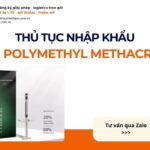 THỦ TỤC NHẬP KHẨU FILLER POLYMETHYL METHACRYLATE MỚI NHẤT 2026