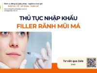 THỦ TỤC NHẬP KHẨU FILLER RÃNH MŨI MÁ MỚI NHẤT 2026