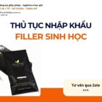 THỦ TỤC NHẬP KHẨU FILLER SINH HỌC MỚI NHẤT 2026