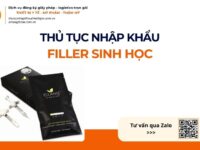 THỦ TỤC NHẬP KHẨU FILLER SINH HỌC MỚI NHẤT 2026