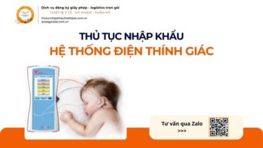 THỦ TỤC NHẬP KHẨU HỆ THỐNG ĐIỆN THÍNH GIÁC MỚI NHẤT 2026